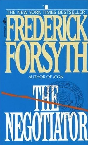 The Negotiator by Frederick Forsyth