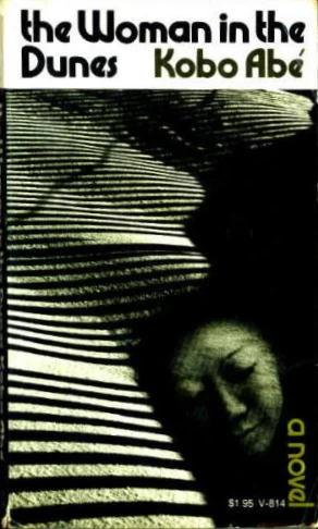 The Woman in the Dunes by Kobo Abe