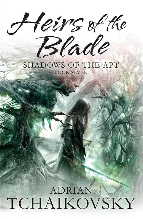 Heirs of the Blade (Shadows of the Apt #7) by Adrian Tchaikovsky