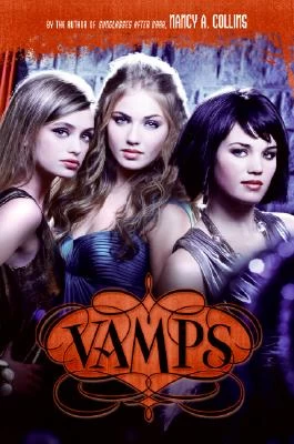 Vamps (Vamps #1) by Nancy A. Collins