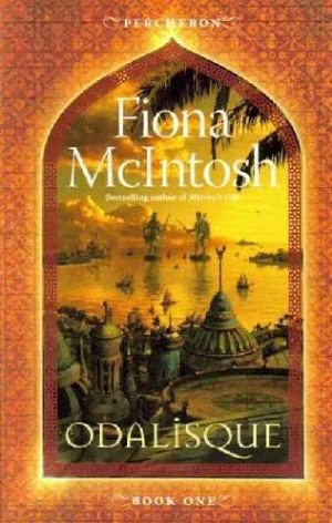 Odalisque (Percheron #1) by Fiona McIntosh