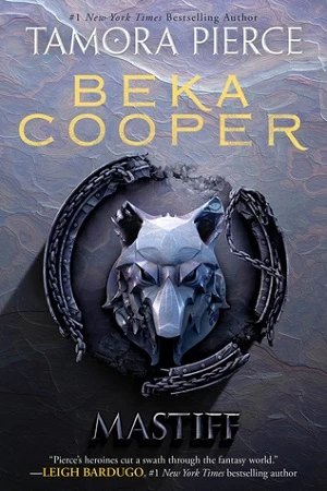 Mastiff (Beka Cooper #3) by Tamora Pierce