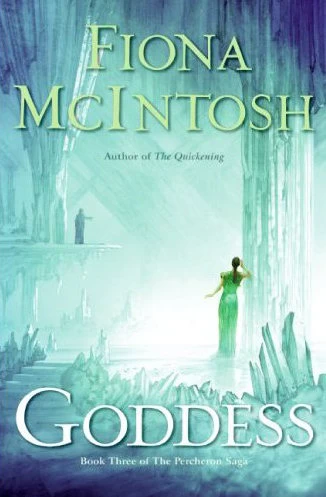 Goddess (Percheron #3) by Fiona McIntosh