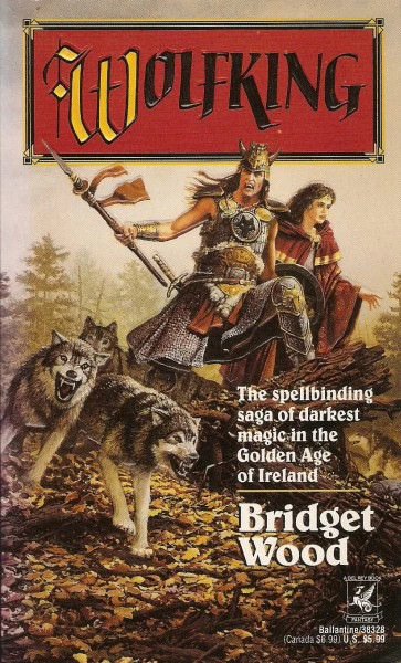 Wolfking (Wolfking #1) by Bridget Wood