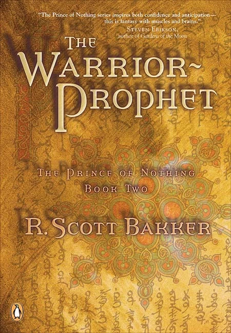 The Warrior-Prophet (The Prince of Nothing #2) by R. Scott Bakker