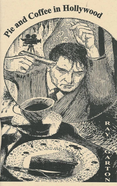 Pie and Coffee in Hollywood by Ray Garton