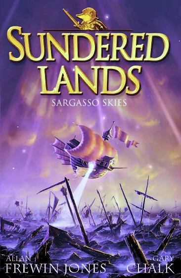 Sargasso Skies (Sundered Lands #5) by Frewin Jones, Gary Chalk