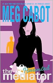 Haunted (The Mediator #5) by Meg Cabot