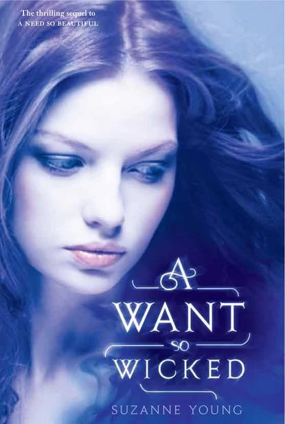 A Want So Wicked (A Need So Beautiful #2) by Suzanne Young