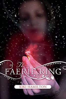 The Faerie Ring (The Faerie Ring #1) by Kiki Hamilton