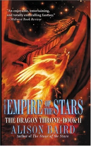 The Empire of the Stars (The Dragon Throne #2) by Alison Baird