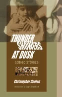 Thundershowers at Dusk: Gothic Stories by Christopher Conlon