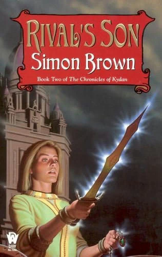 Rival's Son (The Chronicles of Kydan #2) by Simon Brown