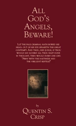 All God's Angels, Beware! by Quentin S. Crisp