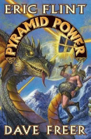 Pyramid Power (Pyramid #2) by Eric Flint, Dave Freer