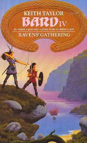 Ravens' Gathering (Bard #4) by Keith Taylor