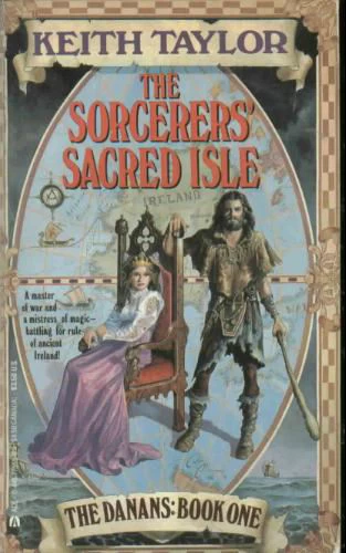 The Sorcerers' Sacred Isle (The Danans #1) by Keith Taylor