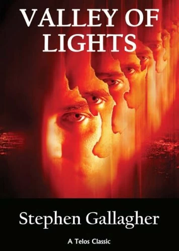 Valley of Lights by Stephen Gallagher