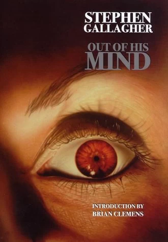 Out of His Mind by Stephen Gallagher