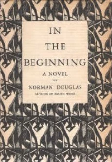 In the Beginning by Norman Douglas