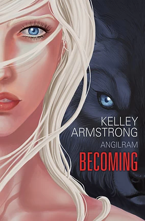 Becoming by Kelley Armstrong