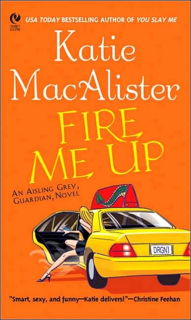 Fire Me Up (Aisling Grey, Guardian #2) by Katie MacAlister