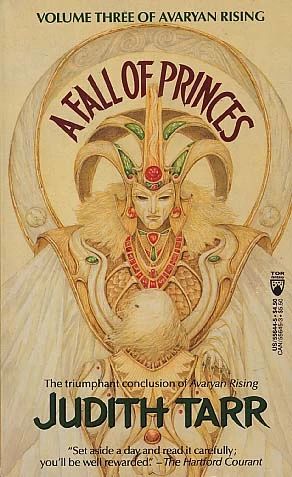 A Fall of Princes (Avaryan Rising #3) by Judith Tarr