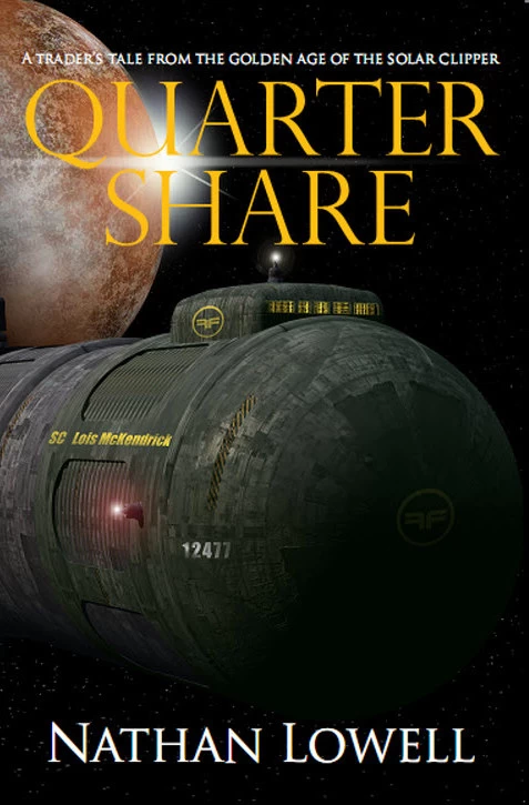 Quarter Share (Trader's Tales from the Golden Age of the Solar Clipper #1) by Nathan Lowell