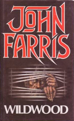 Wildwood by John Farris