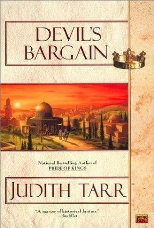 Devil's Bargain (Devil's Bargain #1) by Judith Tarr