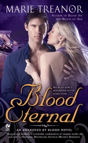Blood Eternal (Awakened by Blood #3) by Marie Treanor
