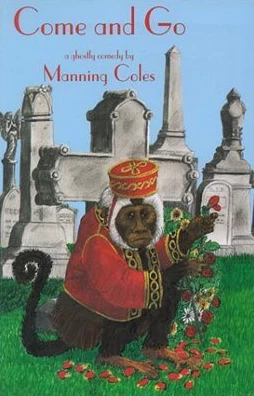Come and Go (The Latimers #3) by Manning Coles