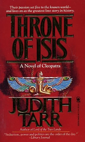Throne of Isis by Judith Tarr