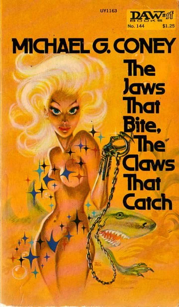 The Jaws that Bite, the Claws that Catch by Michael G. Coney