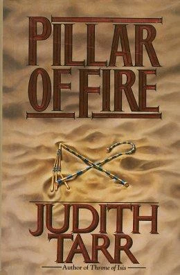 Pillar of Fire by Judith Tarr