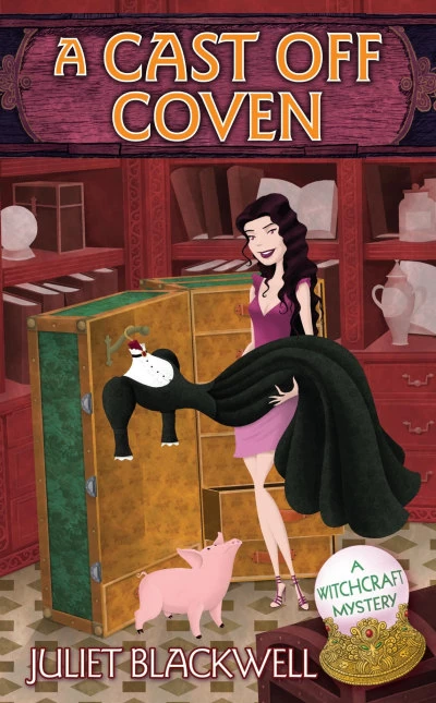A Cast-Off Coven (Witchcraft Mysteries #2) by Juliet Blackwell