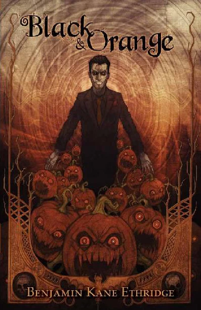 Black & Orange by Benjamin Kane Ethridge