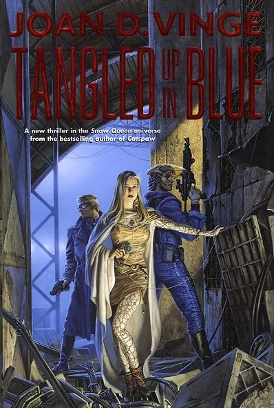 Tangled Up in Blue (The Snow Queen Cycle #4) by Joan D. Vinge