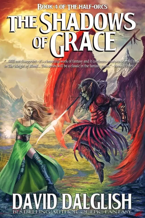 The Shadows of Grace (The Half-Orcs #4) by David Dalglish