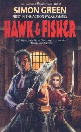 Hawk and Fisher (Hawk and Fisher #1) by Simon R. Green