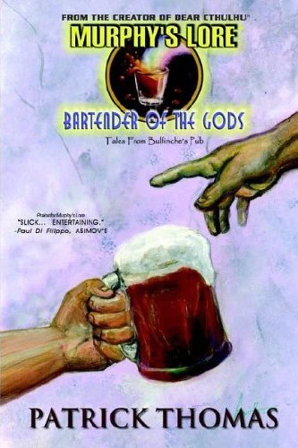 Bartender of the Gods (Murphy's Lore #5) by Patrick Thomas