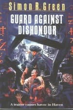 Guard against Dishonour (Hawk and Fisher #5) by Simon R. Green