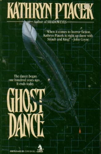 Ghost Dance by Kathryn Ptacek