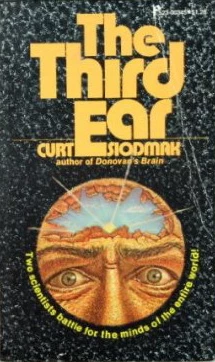 The Third Ear by Curt Siodmak