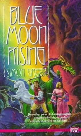 Blue Moon Rising (Blue Moon Rising #1) by Simon R. Green