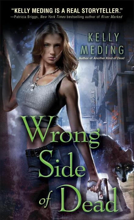 Wrong Side of Dead (Dreg City #4) by Kelly Meding