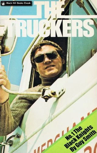 The Black Knights (The Truckers #1) by Guy N. Smith