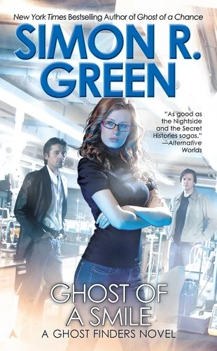 Ghost of a Smile (Ghost Finders #2) by Simon R. Green