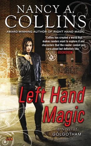 Left Hand Magic (Golgotham #2) by Nancy A. Collins