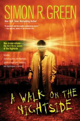 A Walk on the Nightside (Nightside (omnibus editions)) by Simon R. Green